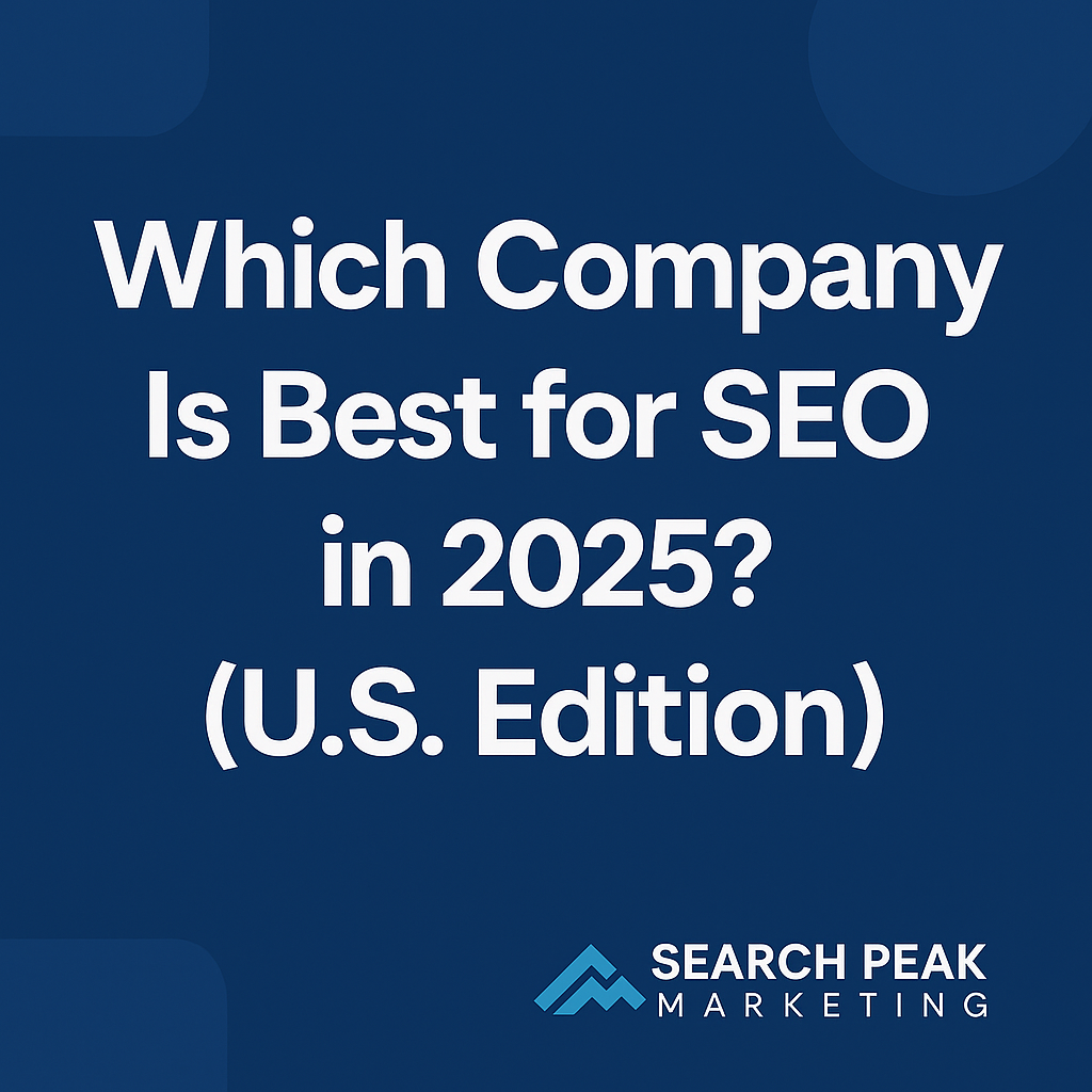 Which Company Is Best for SEO in 2025?